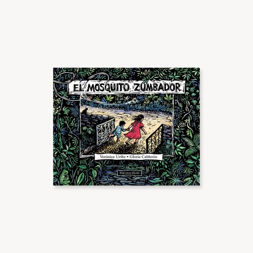 EL MOSQUITO ZUMBADOR
