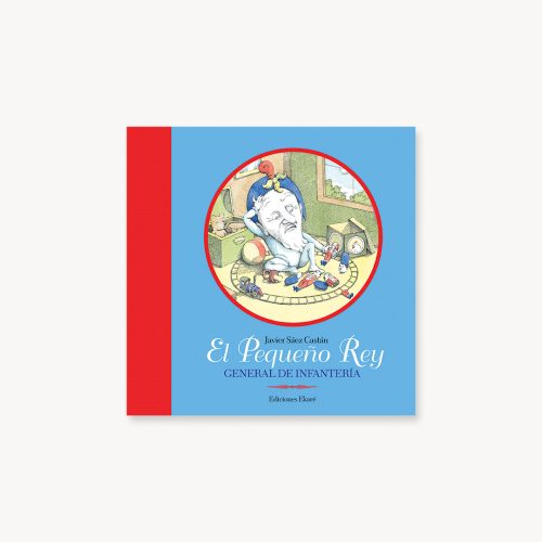 EL PEQUEÑO REY: GENERAL DE INFANTERIA