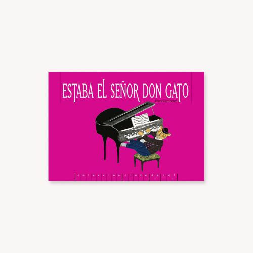 ESTABA EL SEÑOR DON GATO