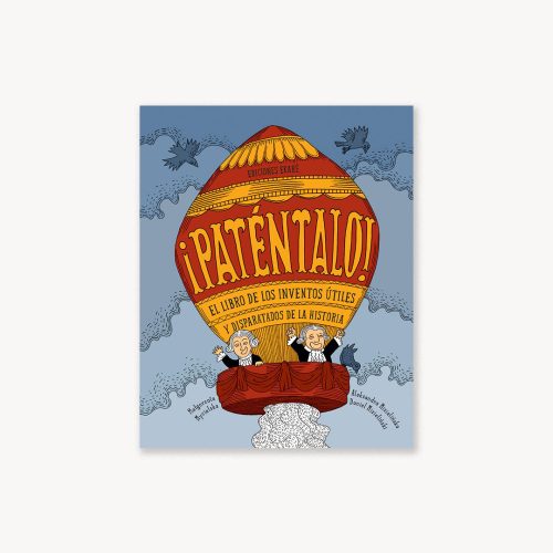 PATENTALO!. EL LIBRO DE LO INVENTOS UTIL