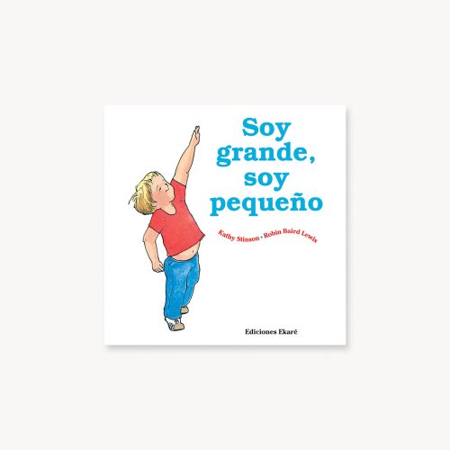 SOY GRANDE, SOY PEQUEÑO