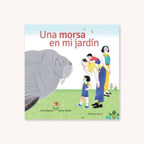 UNA MORSA EN MI JARDI